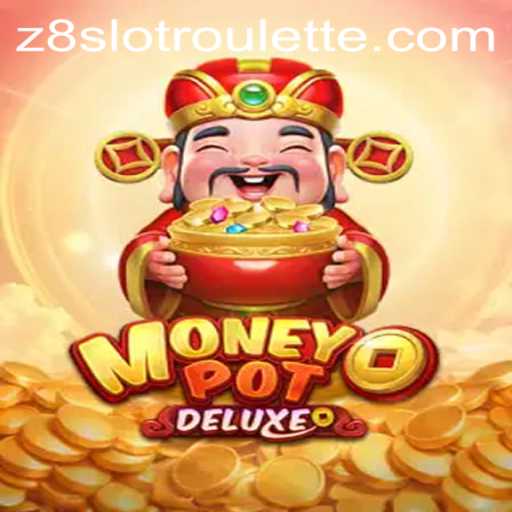 Dive into the Thrilling World of MoneyPotDELUXE: Unravel the Secrets of z8slot